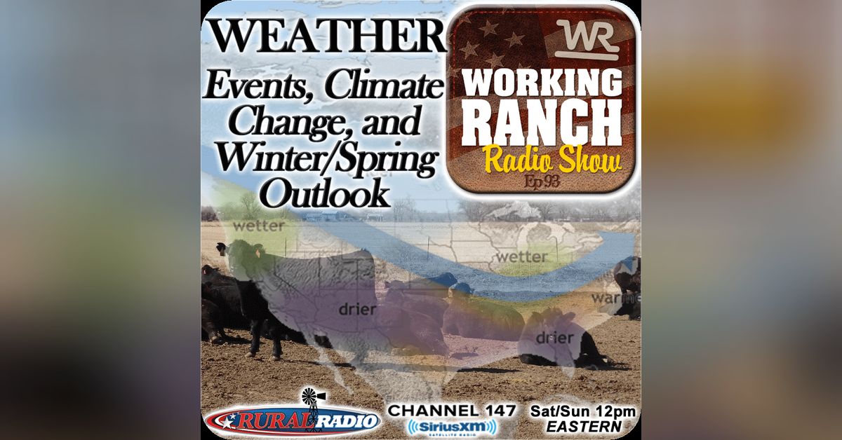Ep 93: Weather Events, Climate Change, and Winter/Spring Outlook ...