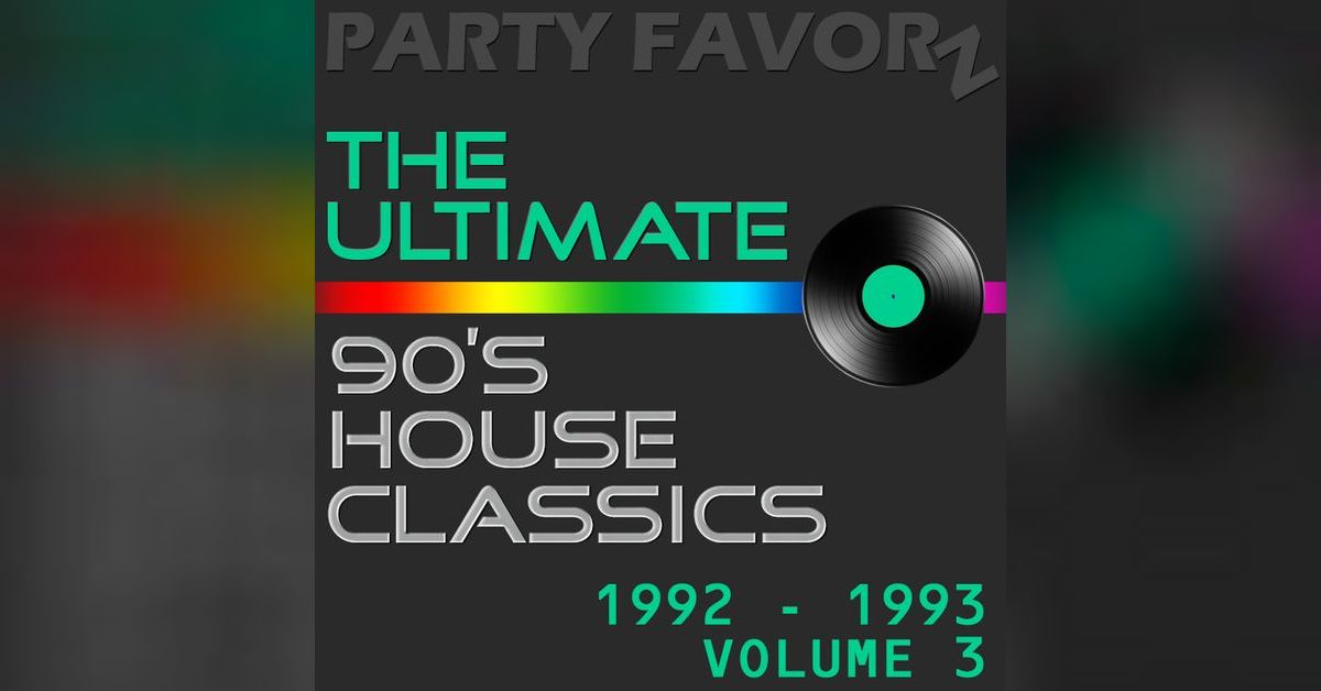 The Ultimate 90’s House Music Classics [1992 1993] vol. 3 Preview