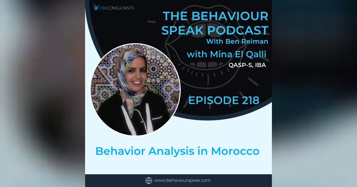 Behavior Analysis in Morocco with Mina El Qalli, QASP-S, IBA ...