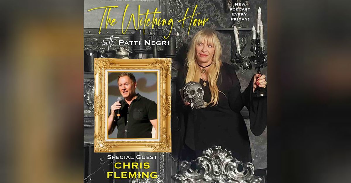 Chris Fleming: The Medium & His Message | The Witching Hour with Patti ...