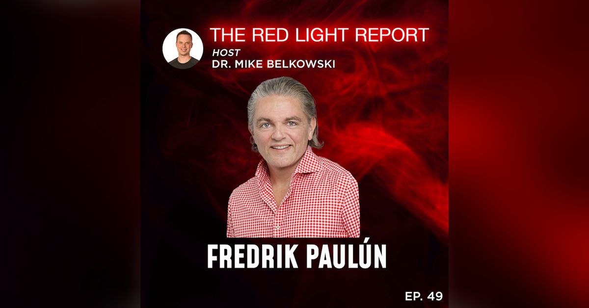Red Light Therapy & Vitamin D, Nutrition & Healing via RLT w/ Fredrik