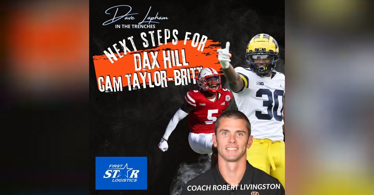Bengals Coach Robert Livingston | Next Steps For Daxton Hill and Cam ...