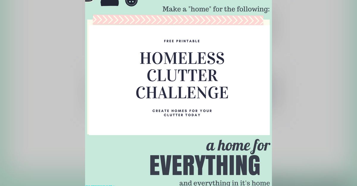 Homeless Clutter Challenge | Clutterbug Podcast # 42 | ClutterBug ...