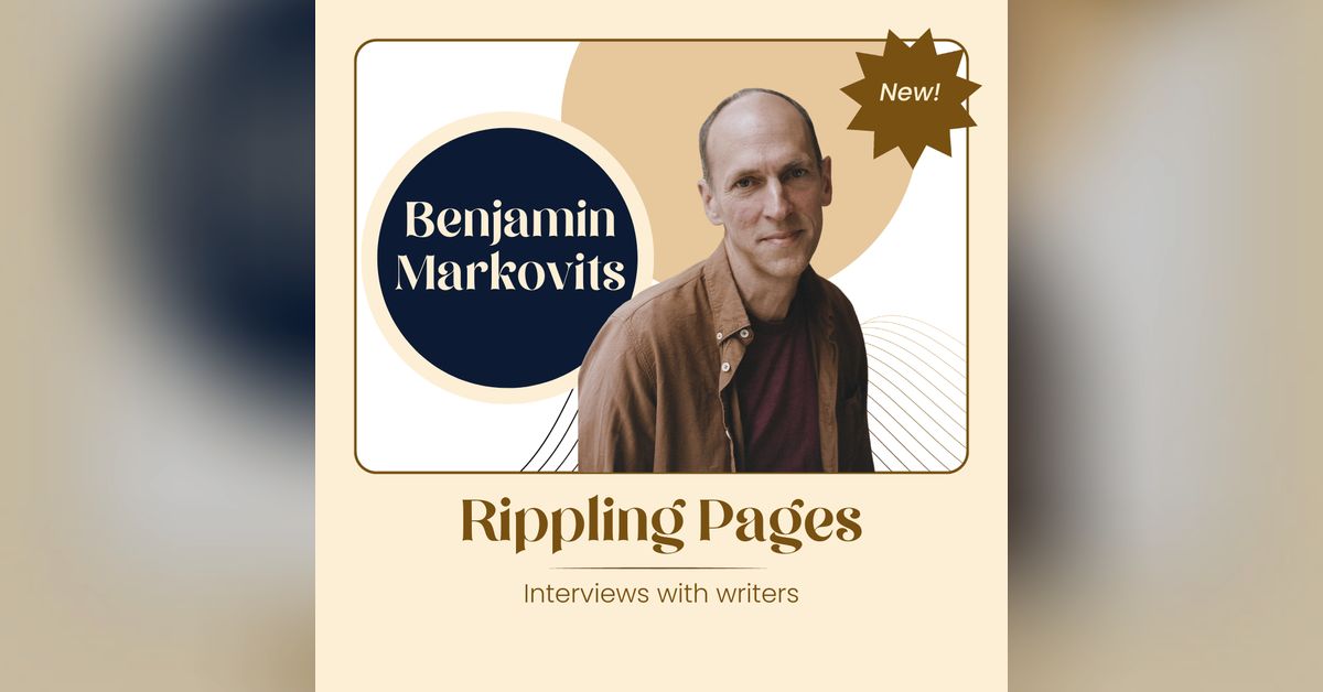 Benjamin Markovits on Basketball, Family, and Illness | Rippling Pages ...