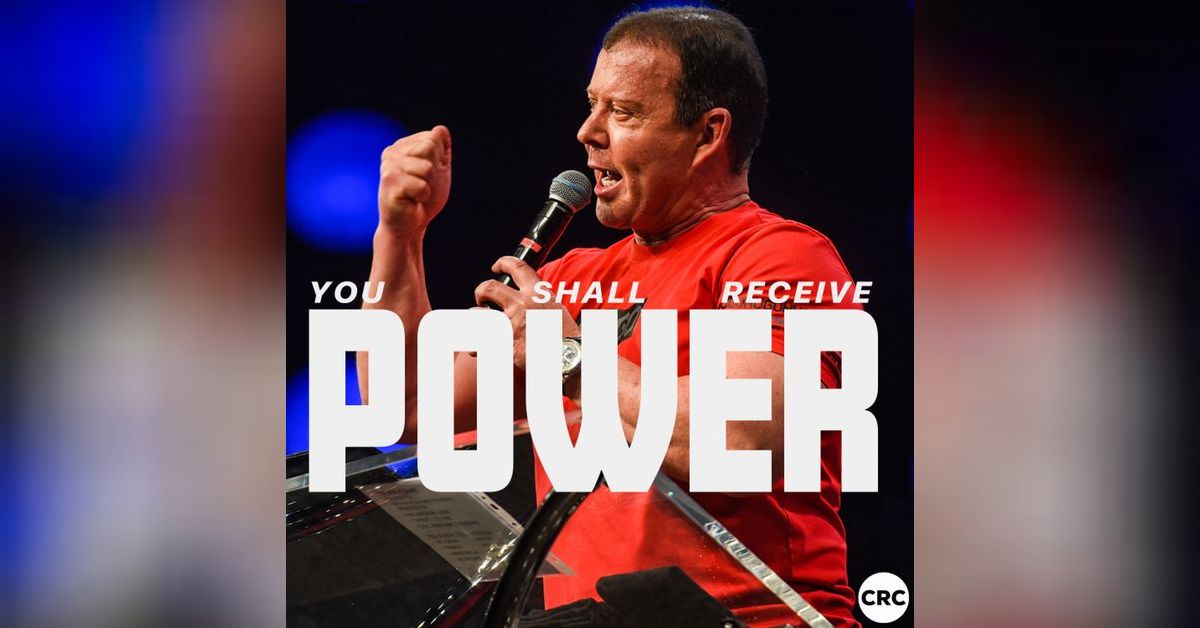 Pastor At Boshoff - You Shall Receive Power | CRC - Pastor At Boshoff