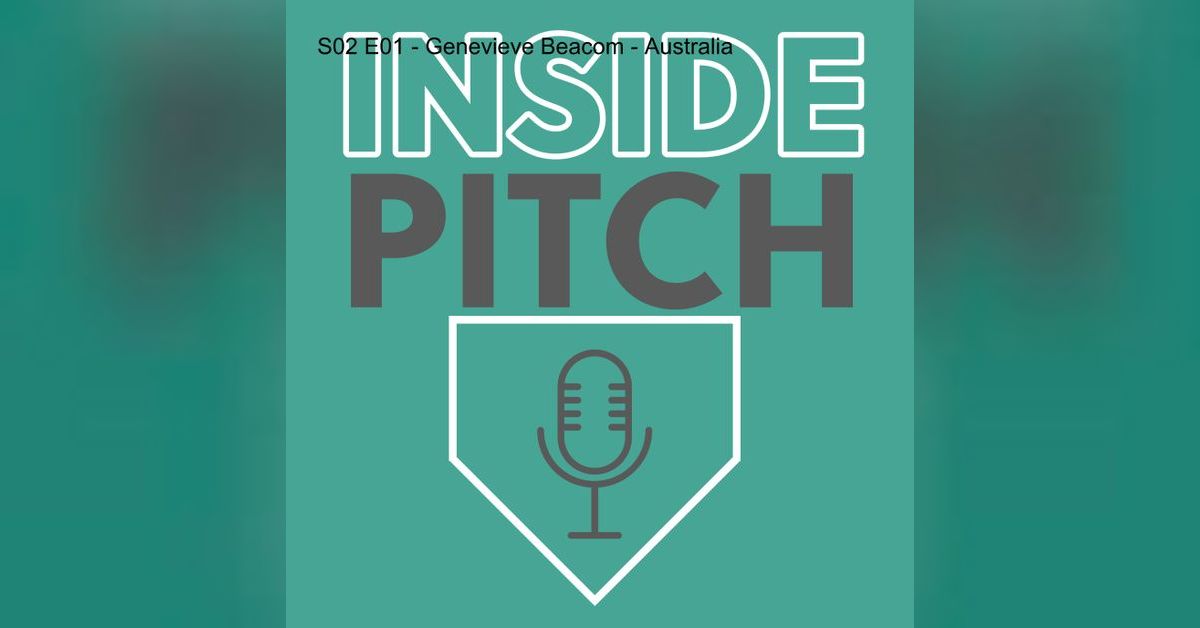 S02 E01 Genevieve Australia Women's Baseball The Inside