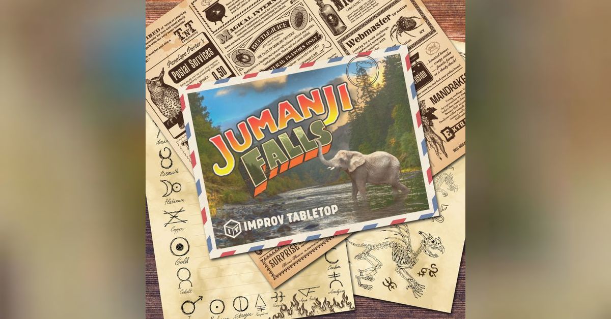 Jumanji Falls—Episode 4 | Improv Tabletop