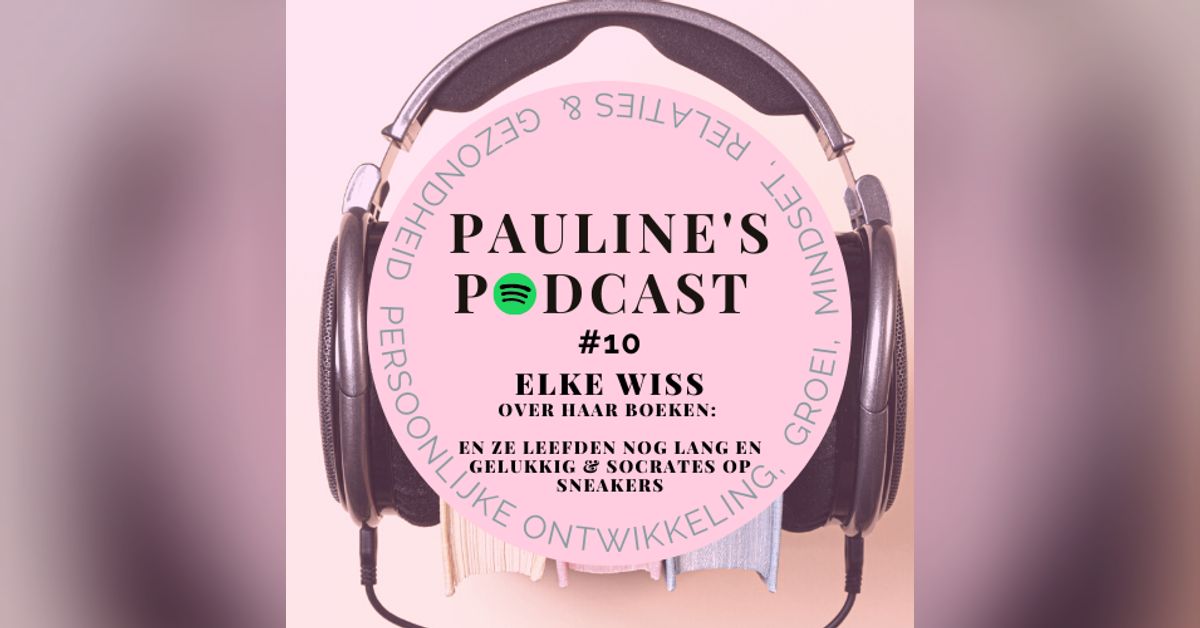 #10 Podcast met Elke Wiss over haar boeken: En ze leefden nog lang en