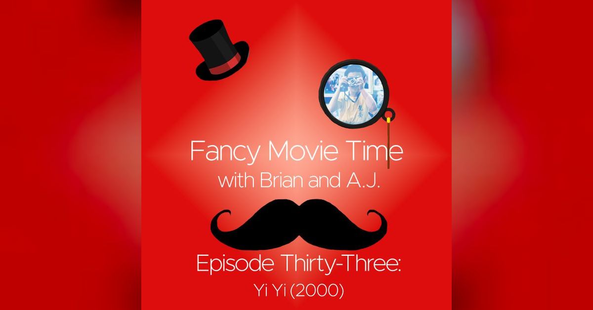 Fancy Movie Time #33: Yi Yi | The Worst of All Possible Worlds