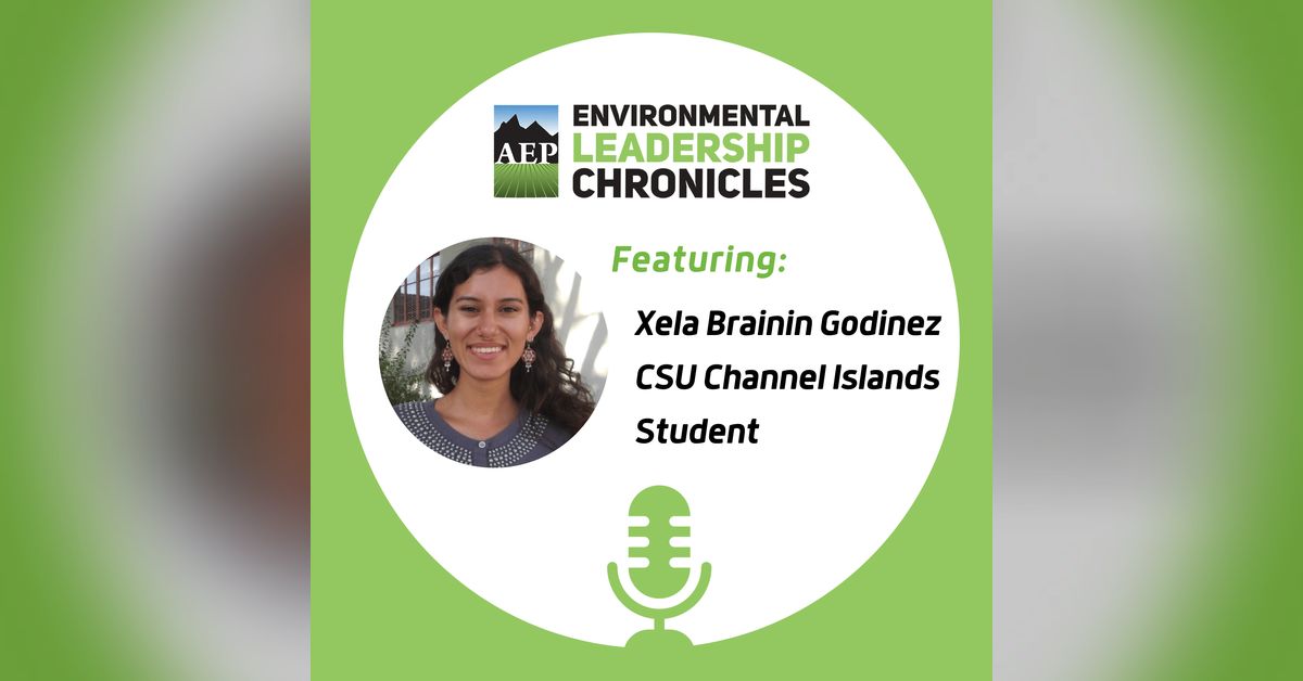 Amplifying Student Voices in Environmental Leadership, ft. Xela Brainin ...