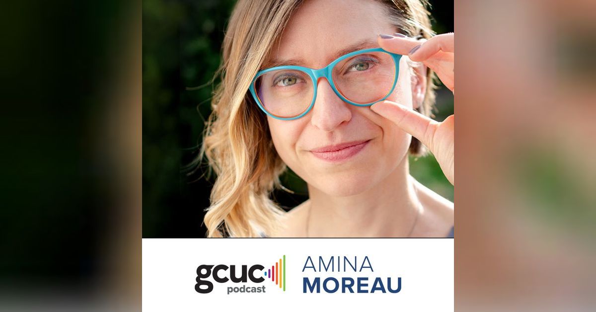 GCUC Podcast - Amina Moreau, CEO and Founder of Radious | GCUC Podcast ...