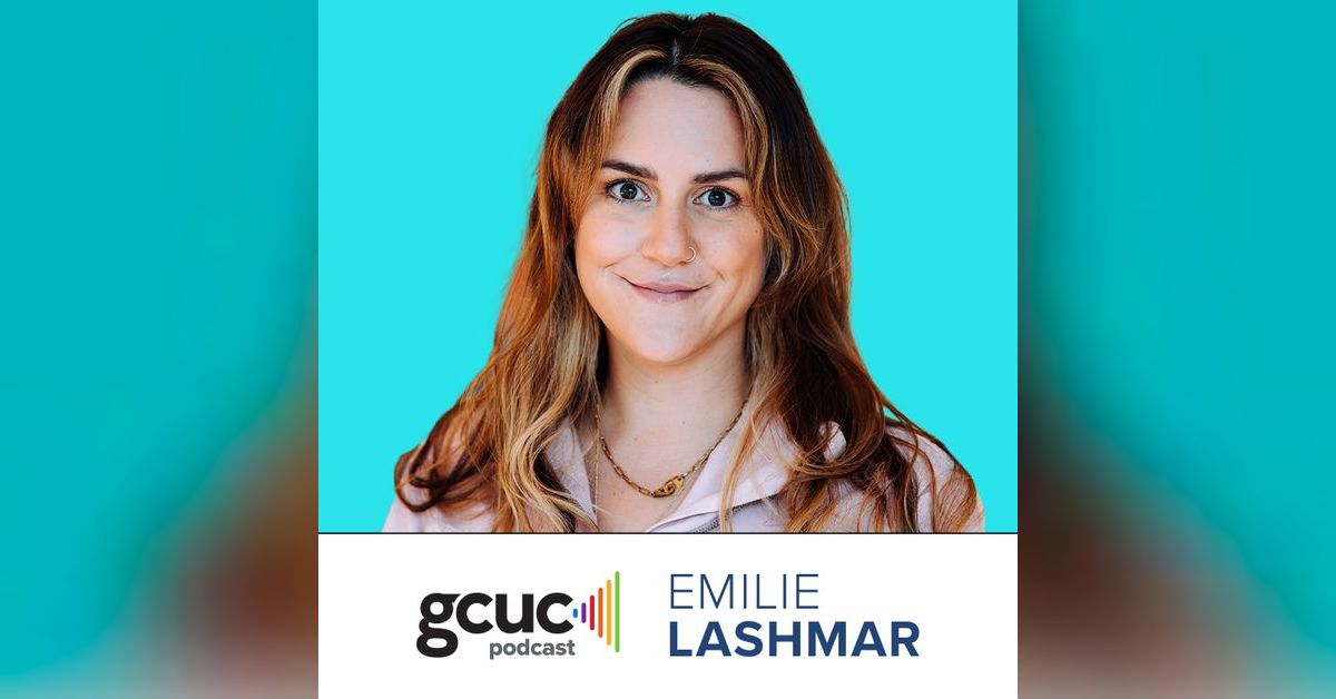 GCUC Podcast - Emilie Lashmar, Event Producer of GCUC UK | GCUC Podcast ...