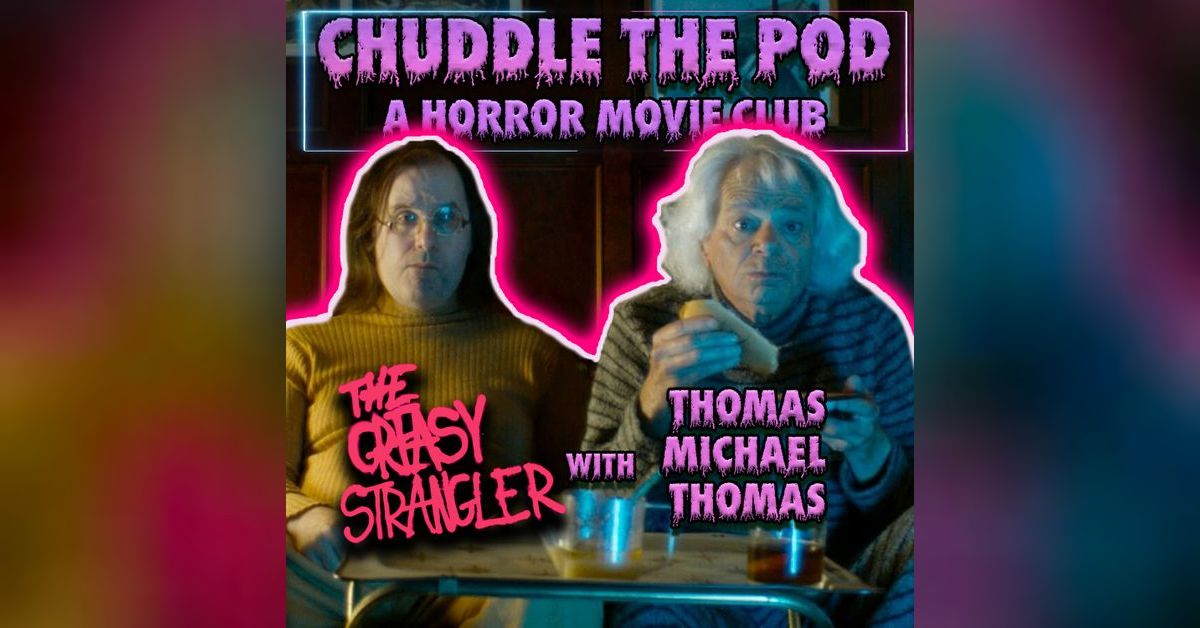 The Greasy Strangler (2016) w/ Thomas Michael Thomas | Students of ...