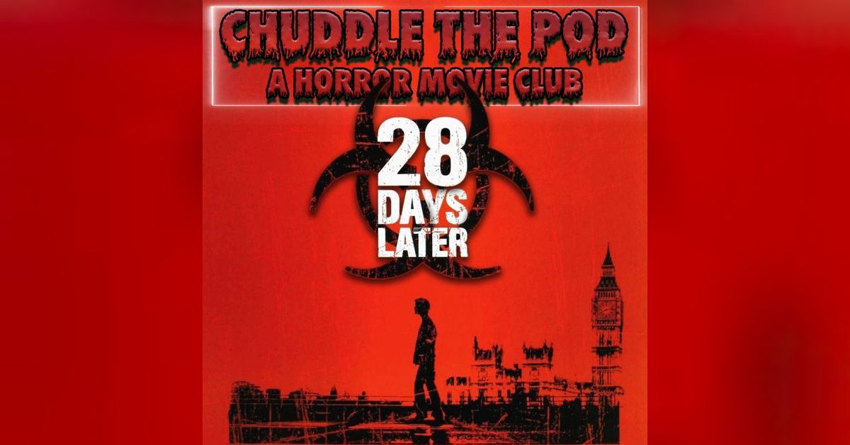 28 Days Later (2003) | Students of Horror