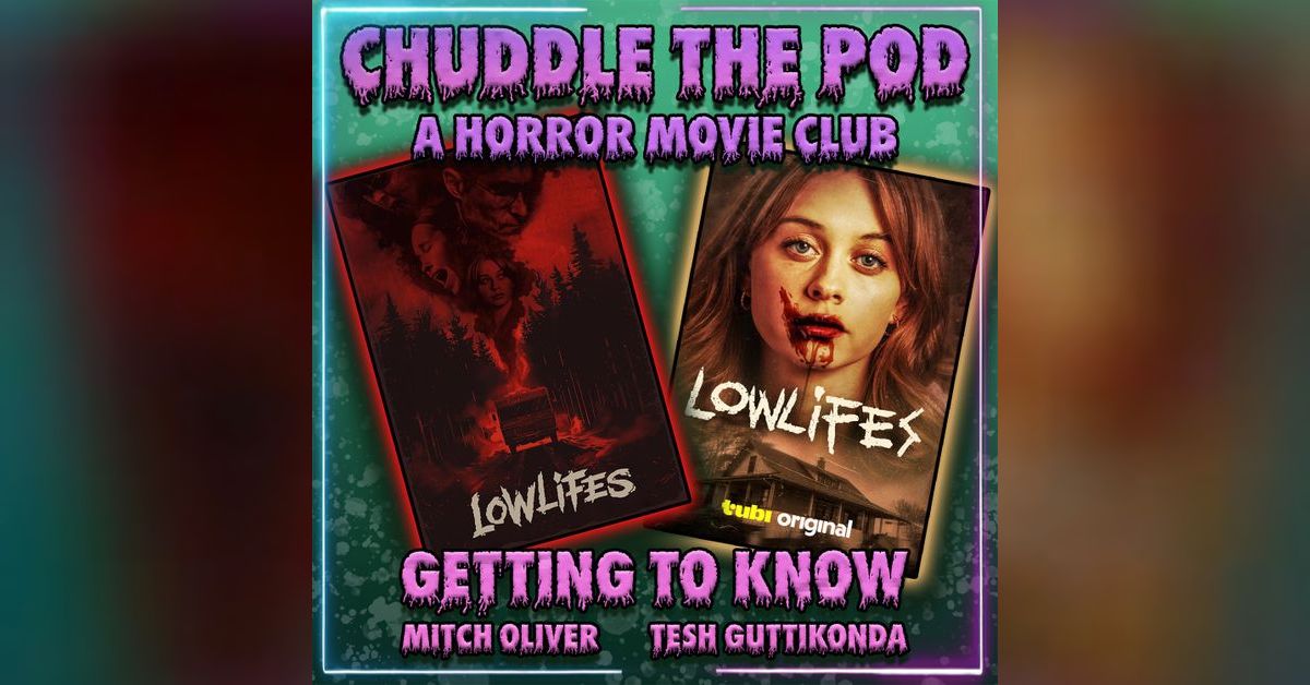 Getting to Know: Mitch Oliver & Tesh Guttikonda | Chuddle the Pod: A ...