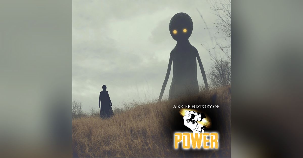 Brief#17 On Two Cryptids and Modern Folklore | A Brief History of Power