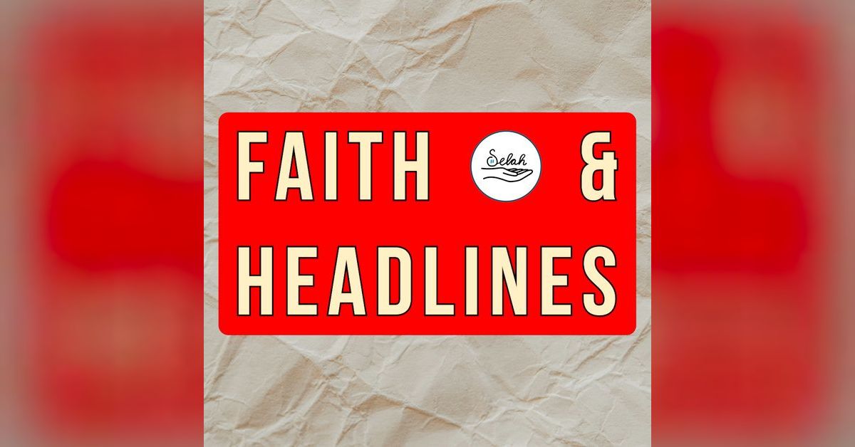 079a Solar Eclipse Faith & Headlines Selah time to pause