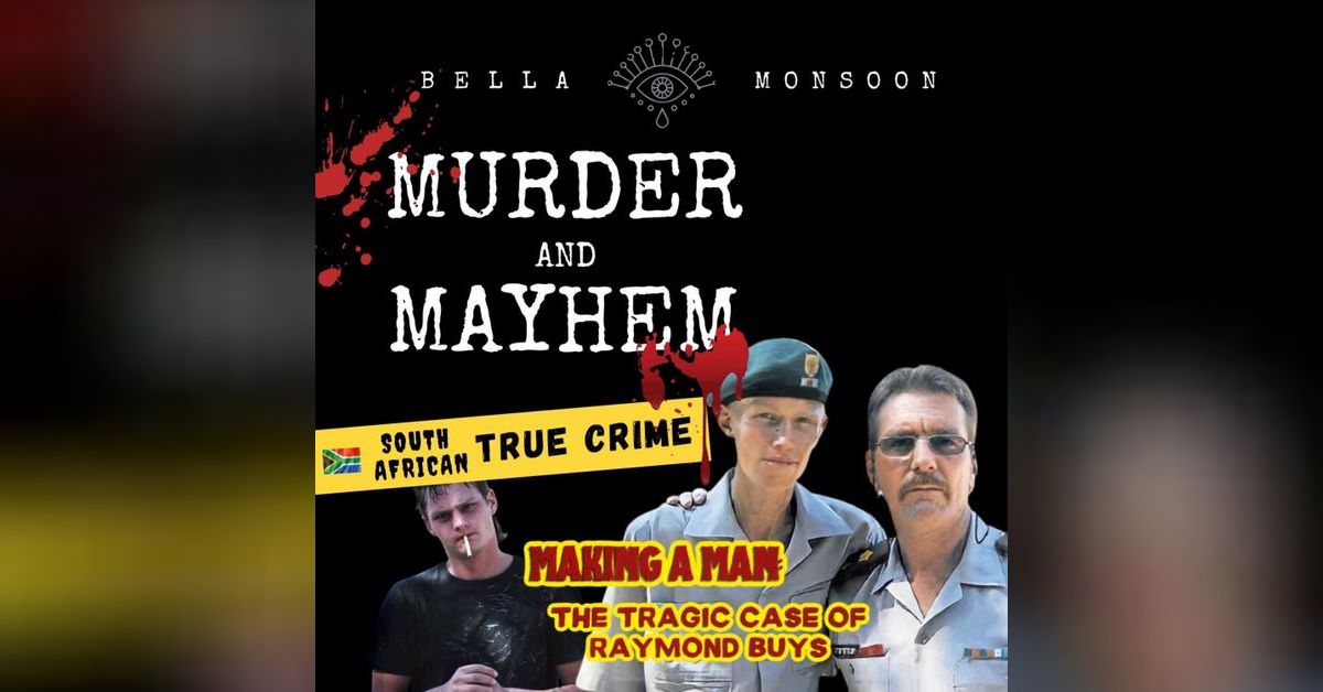 episode-14-making-a-man-the-tragic-case-of-raymond-buys-murder-and