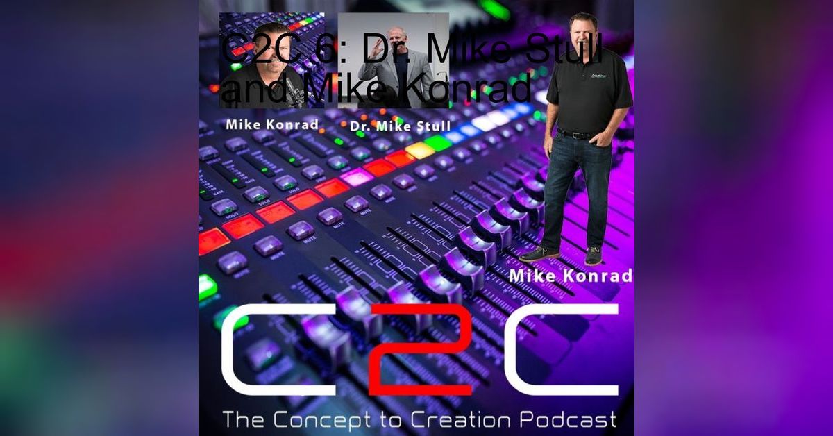 C2C 6: Dr. Mike Stull and Mike Konrad | PCB Chat