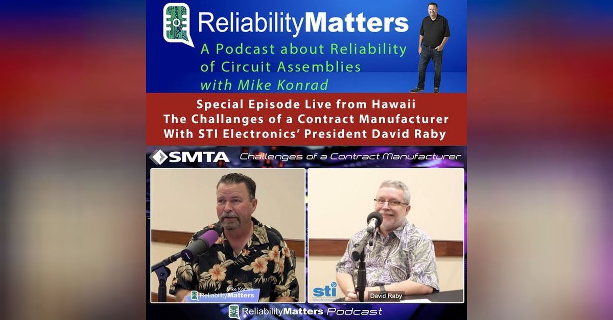 Business Challenges with STI Electronics’ President David Raby | PCB Chat