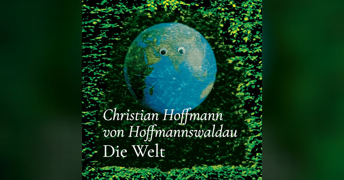 Die Welt Christian Hofmann Von Hofmannswaldau