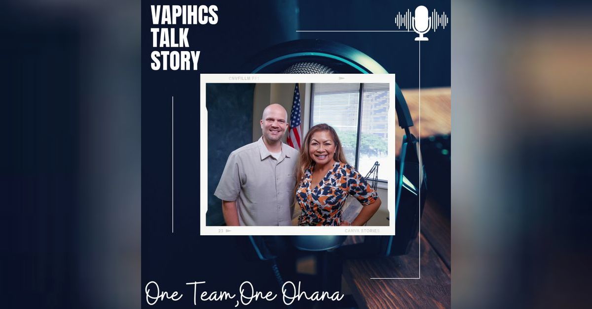 Amy Rolf Vapihcs VAPIHCS TALK STORY Podcast - VAPIHCS Talk Story Care Coordination ...