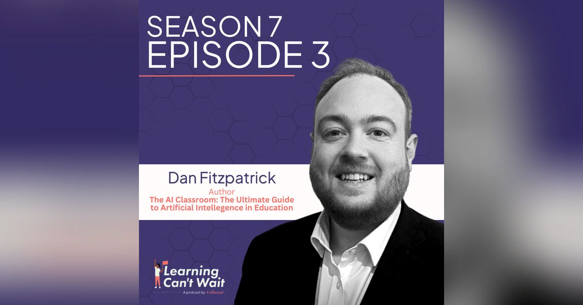 Dan Fitzpatrick | AI Educator, AI in Education, Education Innovation ...