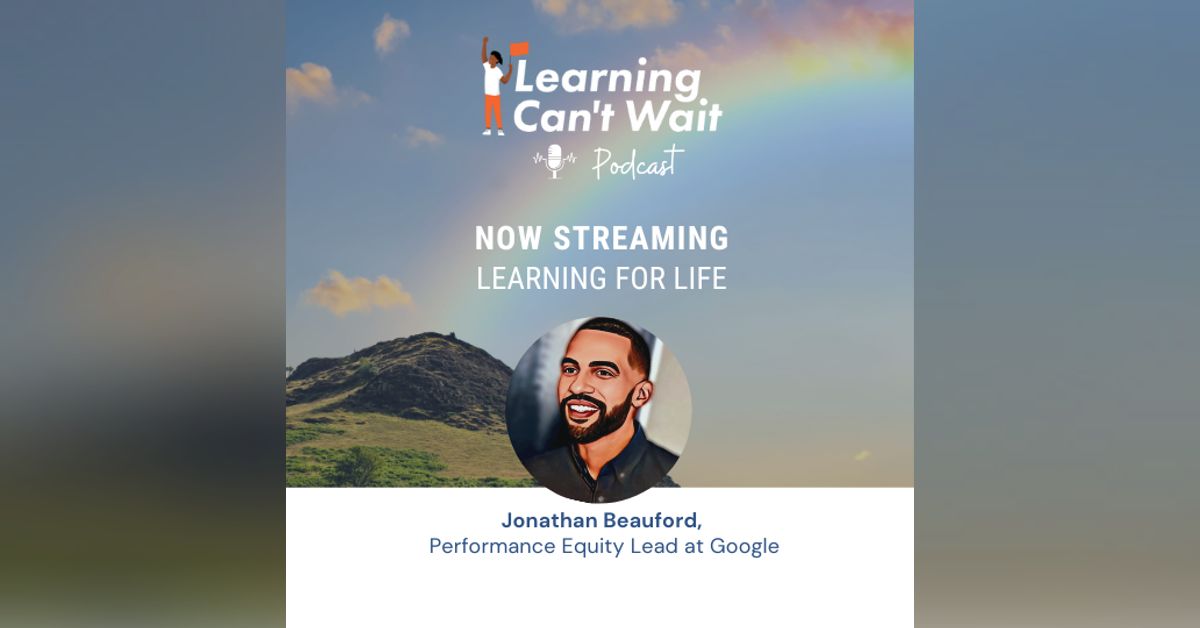 Learning for Life | Learning Can’t Wait