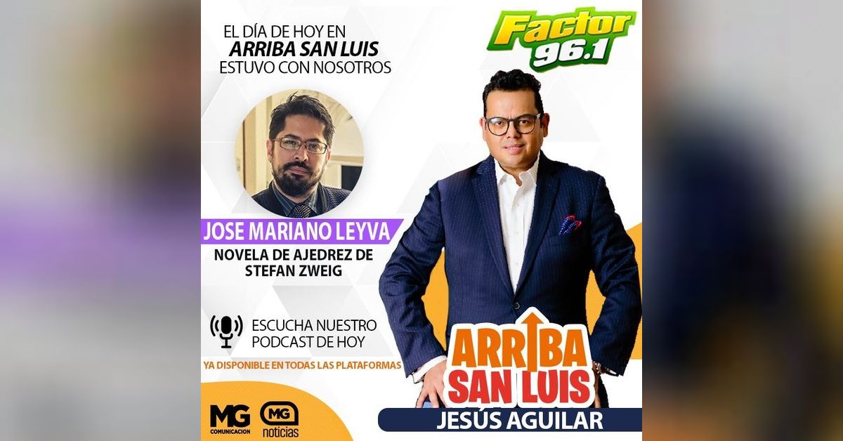 11JULIO23 Arriba San Luis Fragmento José Mariano Leyva Arriba San Luis
