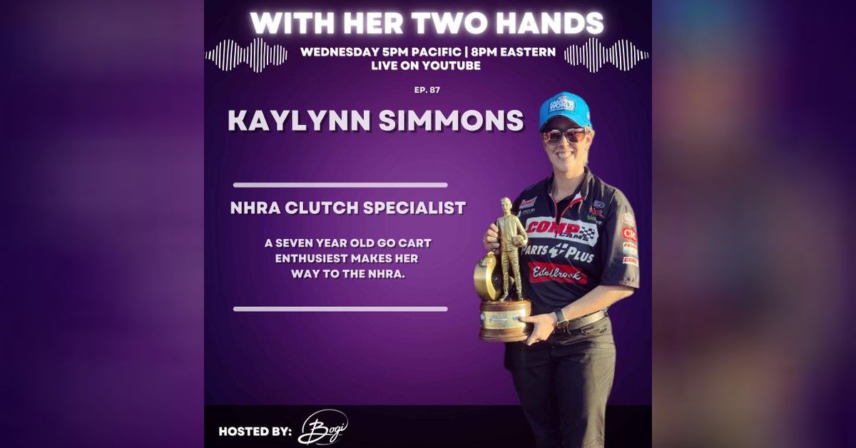 87. From Go-Karts to NHRA: Her Road to Racing Success | With Her Two Hands