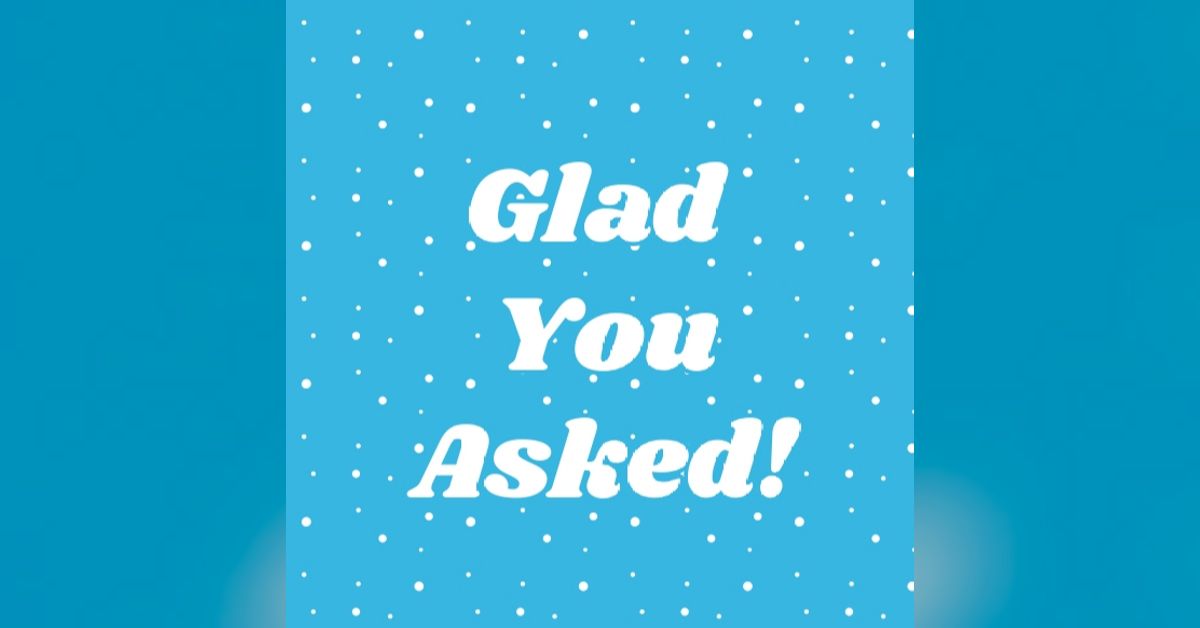 Photo inspiration: Glad You Asked Reference: Glad You Asked April 2023