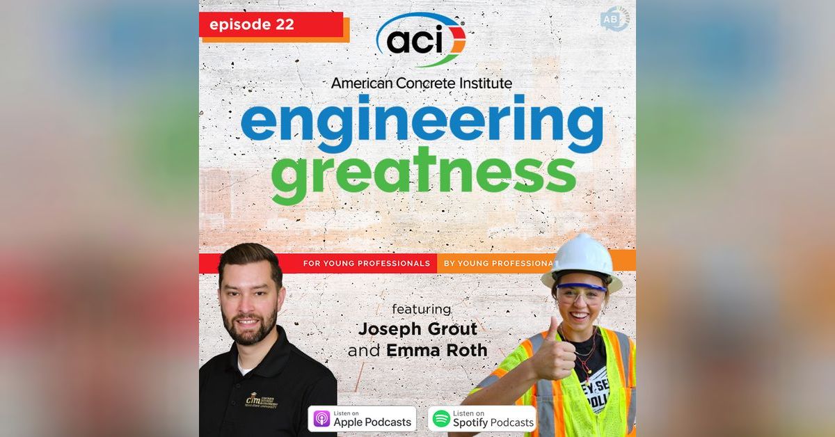 Ep 22 - Engineering Greatness with Joseph Grout + Emma Roth ...