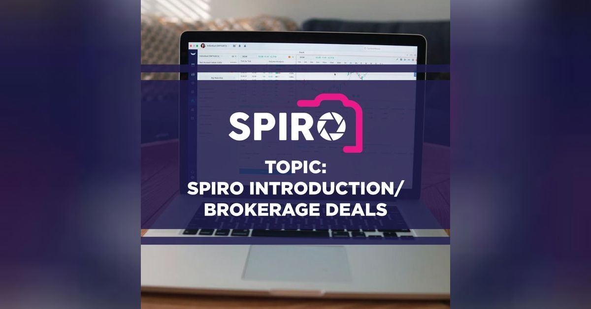 Brokerage Deals | The Spiro Podcast: Managing your Real Estate ...