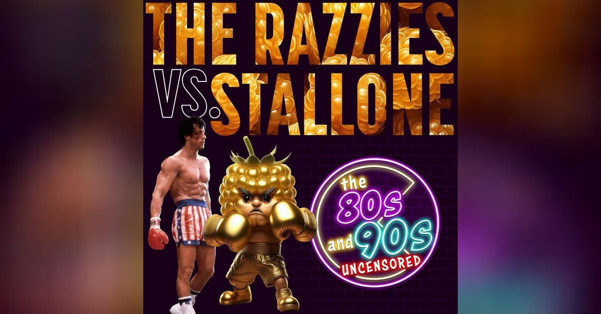 Meme Razzies The Razzies Versus Sylvester Stallone | The 80s and 90s Uncensored