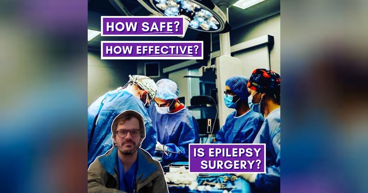 The Safety & Efficacy Of Epilepsy Surgery Luke Tomycz Epilepsy Sparks Insights