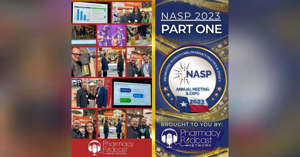 NASP 2025 Annual Meeting LIVE ReCap Show NASP Specialty Pharmacy