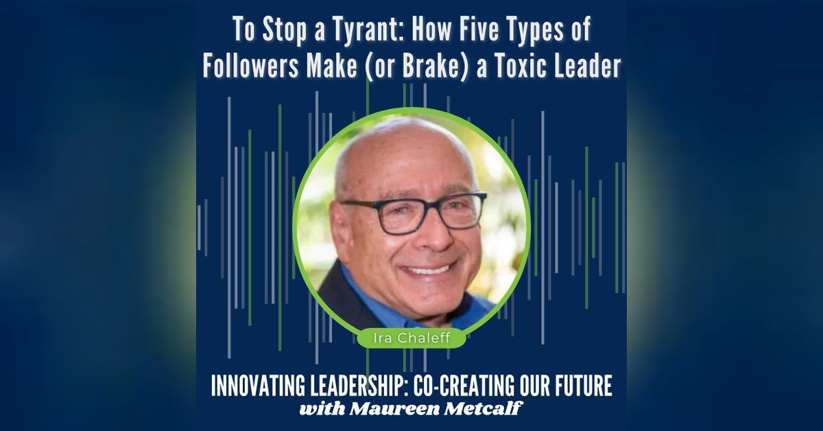 Preventing The Making Of A Tyrant Chapter 5 innovatingleadership.podbean.com