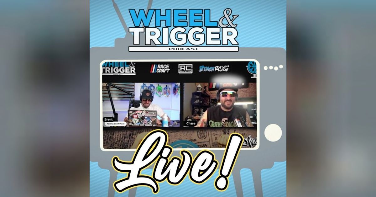 Wheel & Trigger Live show #15 with Brent, Chase, DJ Bronze League and ...
