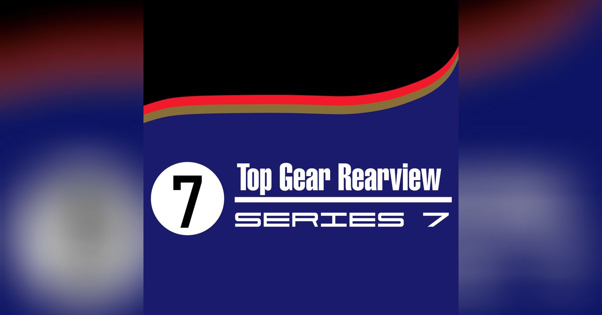 Top Gear Rearview Series 7, Episode 1 Top Gear Rearview