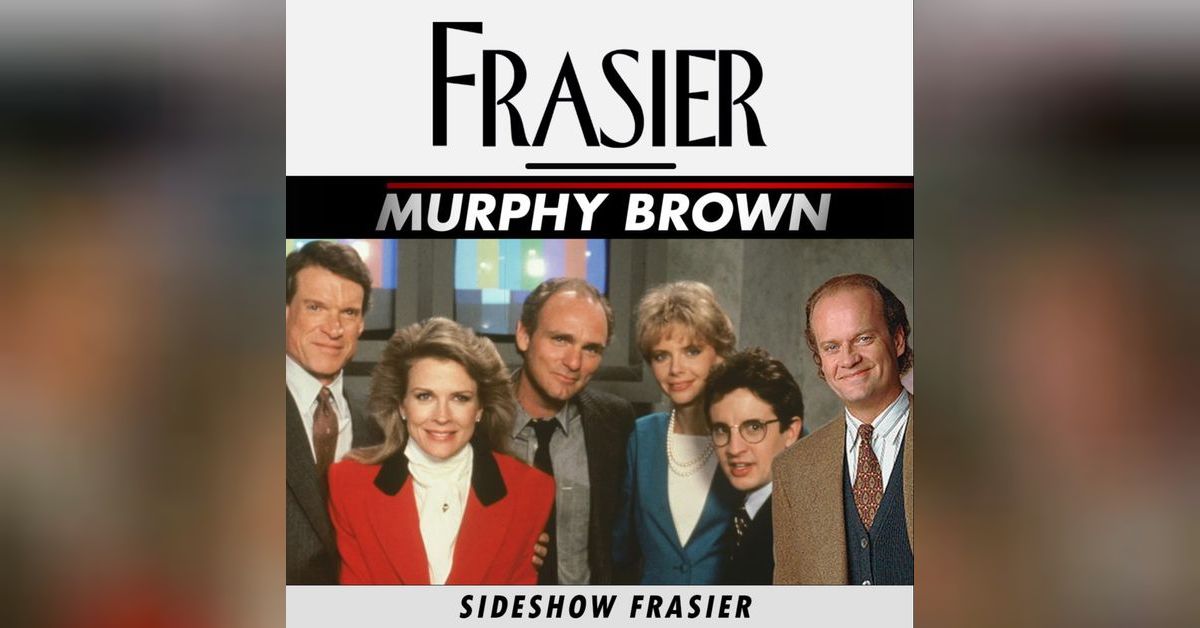 Frasier Oops Murphy Brown Bah Humboldt Sideshow Frasier A
