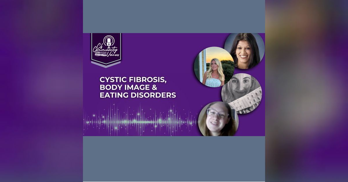 Cystic Fibrosis, Body Image & Eating Disorders (Video) | The CFRI CF ...
