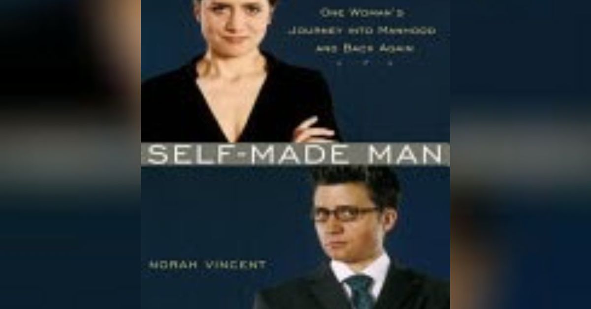 Self-Made Man: A Journey Through Gender Identity Exploration | Bookey ...