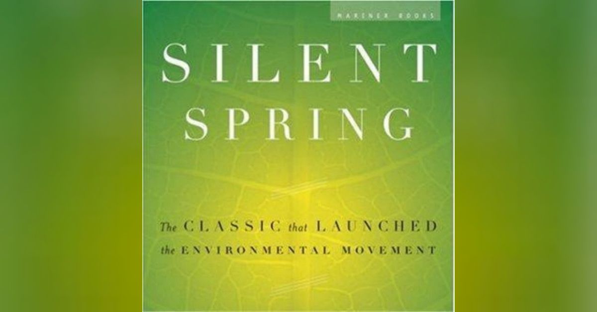 Silent Spring Summary: Rachel Carson's Environmental Wake-Up Call ...