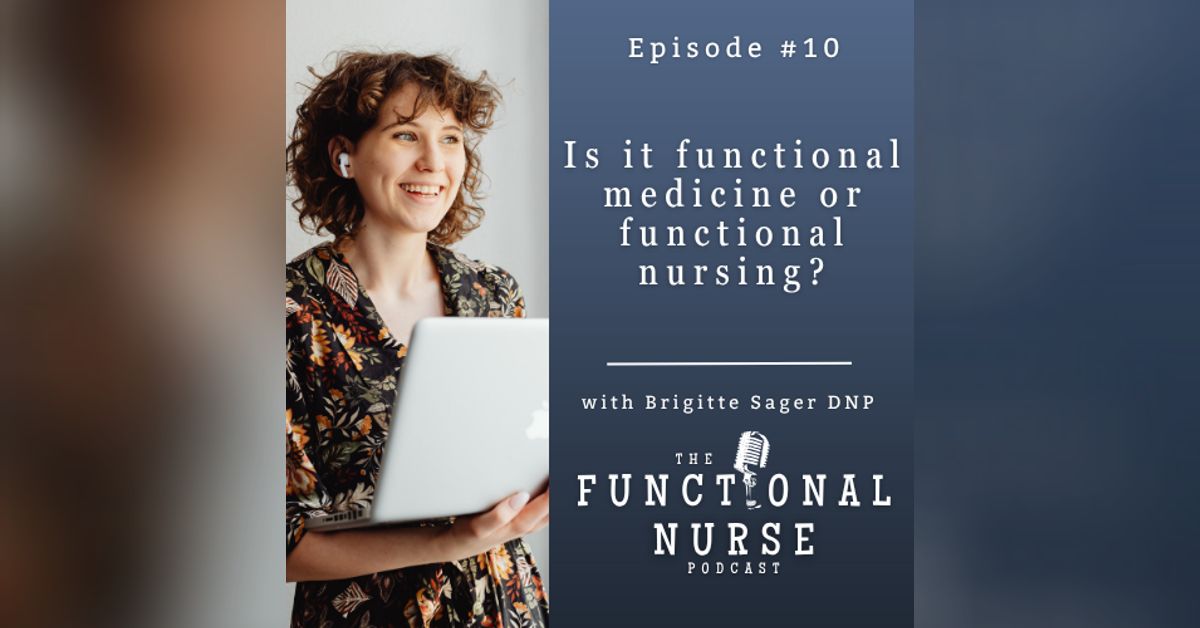 Is it Functional Medicine or Functional Nursing? What Should I Call ...