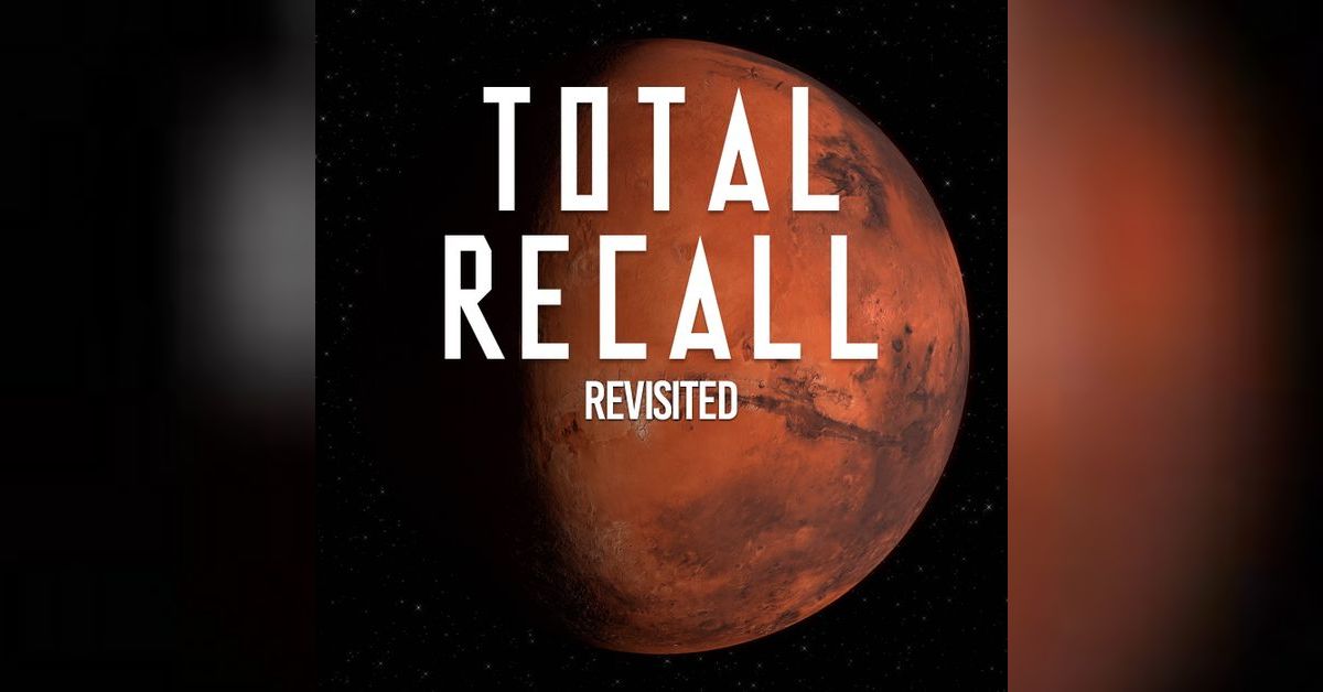 Total Recall (1990) revisited | Cinema: A to B