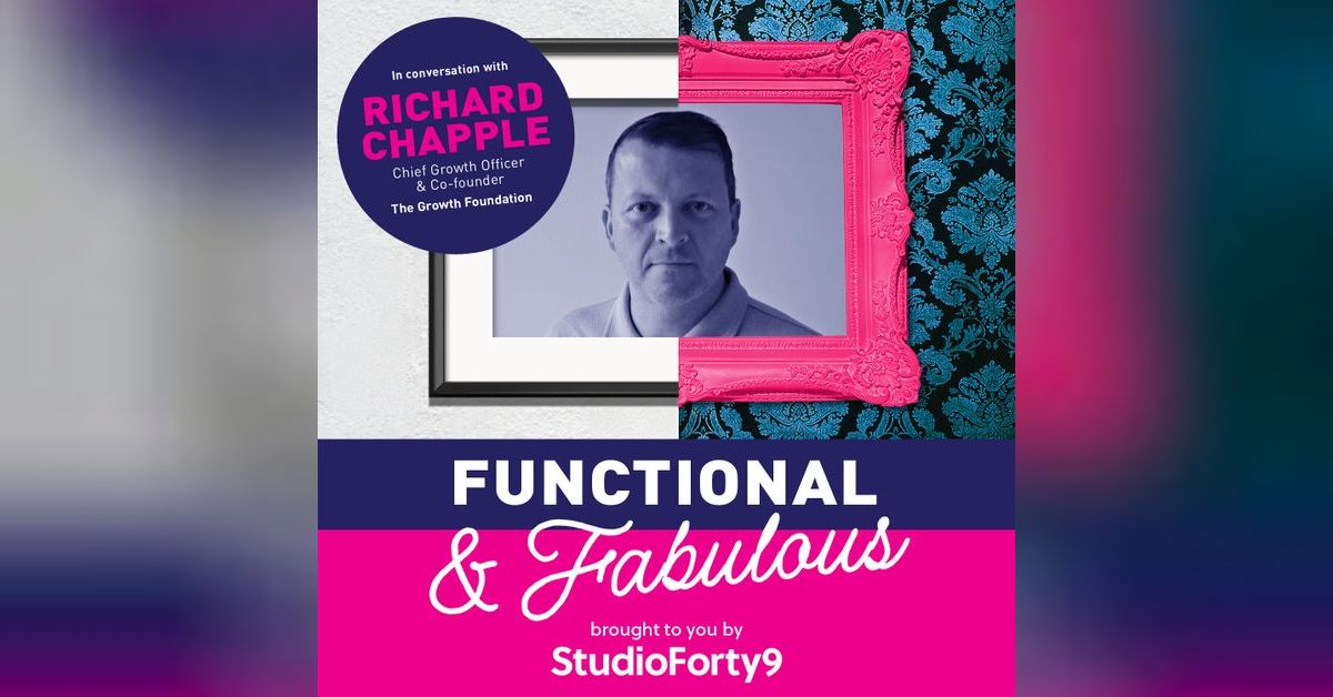 Ricky Chapple S1 E4: Richard Chapple, Chief Growth Officer & Co-Founder of The Growth ...