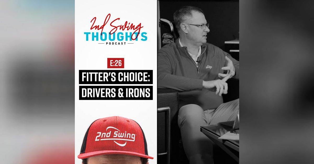 2023 Drivers & Irons 2nd Swing Thoughts Fitter’s Choice Awards 2nd