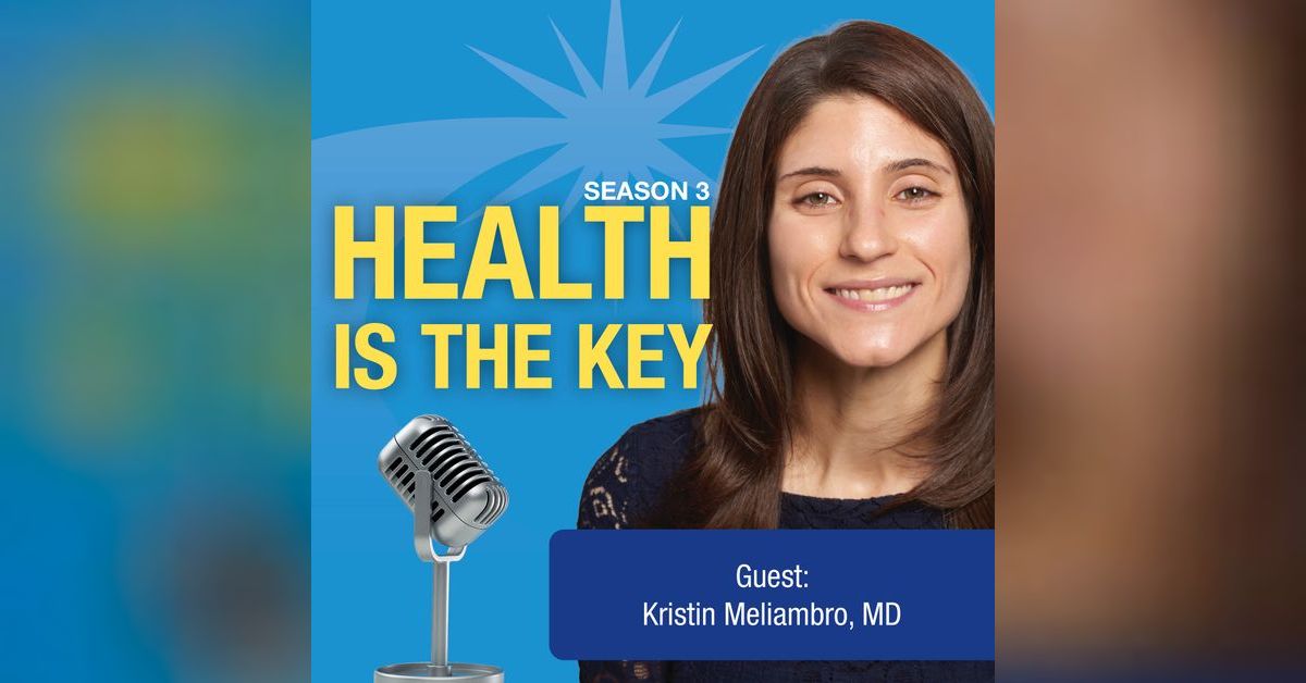A User’s Guide to Kidney Health, with Dr. Kristin Meliambro | Health Is ...