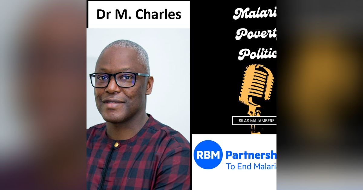 #7. A conversation with Dr Michael Charles, CEO of RBM Partnership To ...