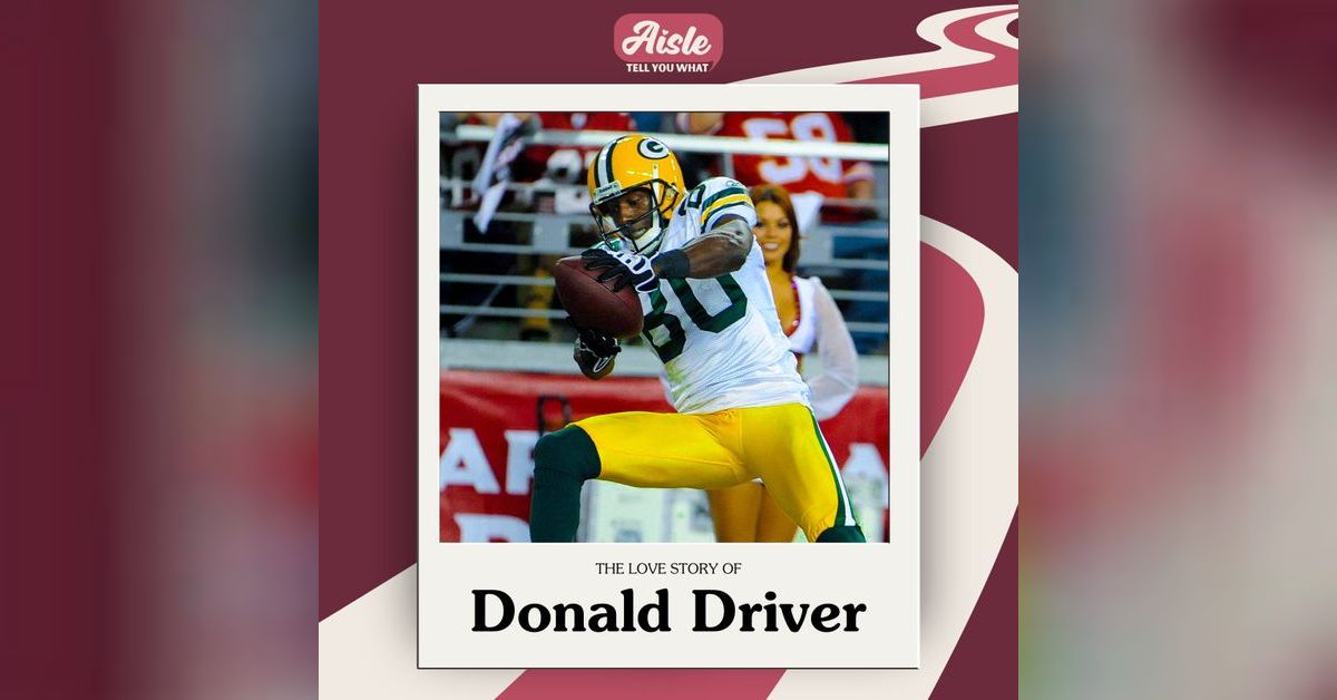 Doland Driver The Love Story of Donald Driver of the Green Bay Packers & DWTS | Aisle ...